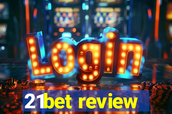 21bet review